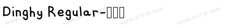 Dinghy Regular字体转换